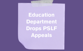 Department of Education withdraws PSLF appeals, a victory for borrowers